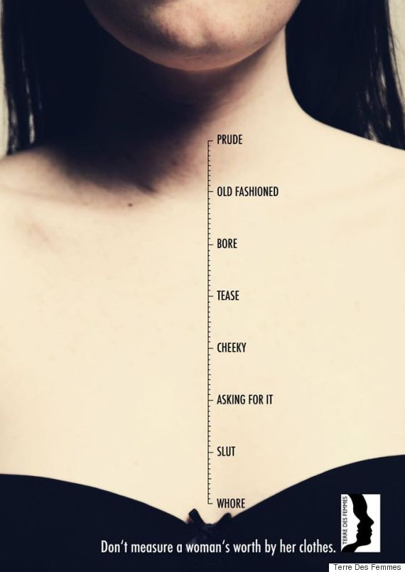 Don't measure woman's worth by her cloths. 