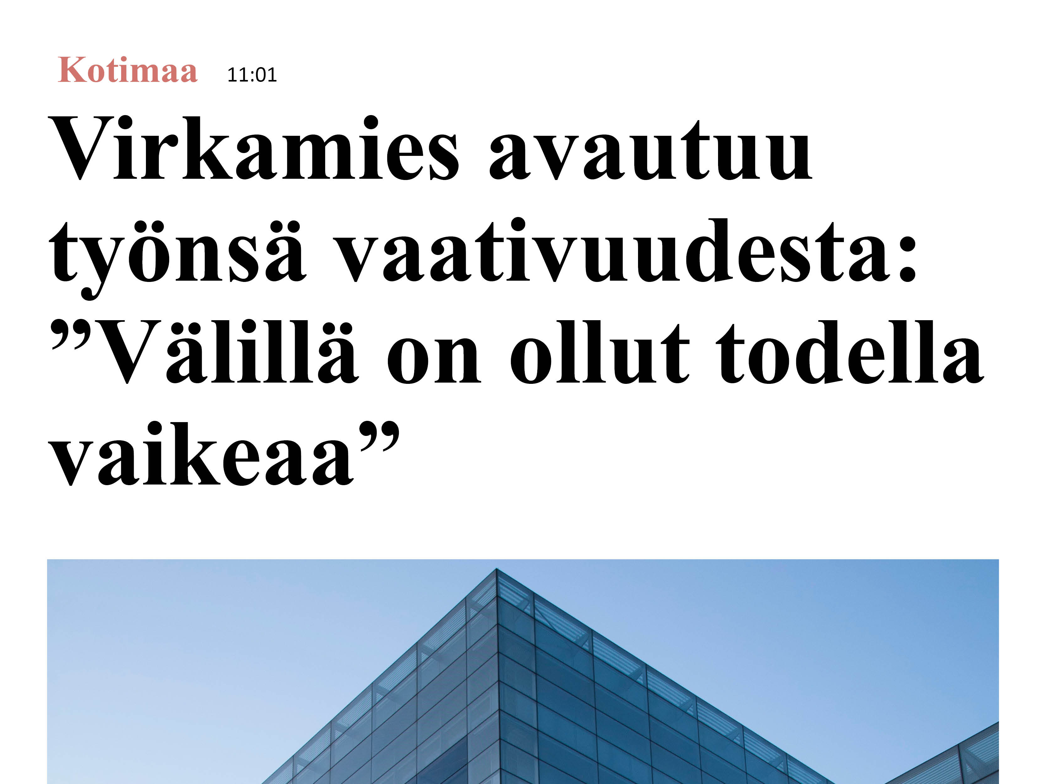 Virkamies avautuu työnsä vaativuudesta